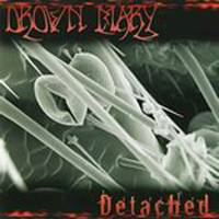 Drown Mary : Detached